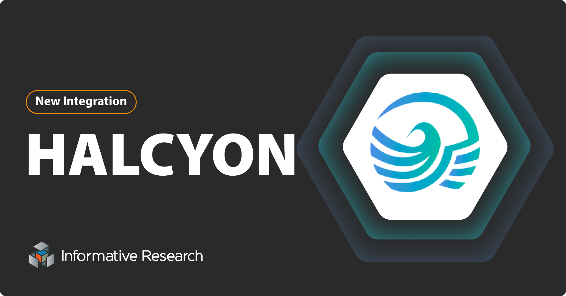 New Integration Halcyon