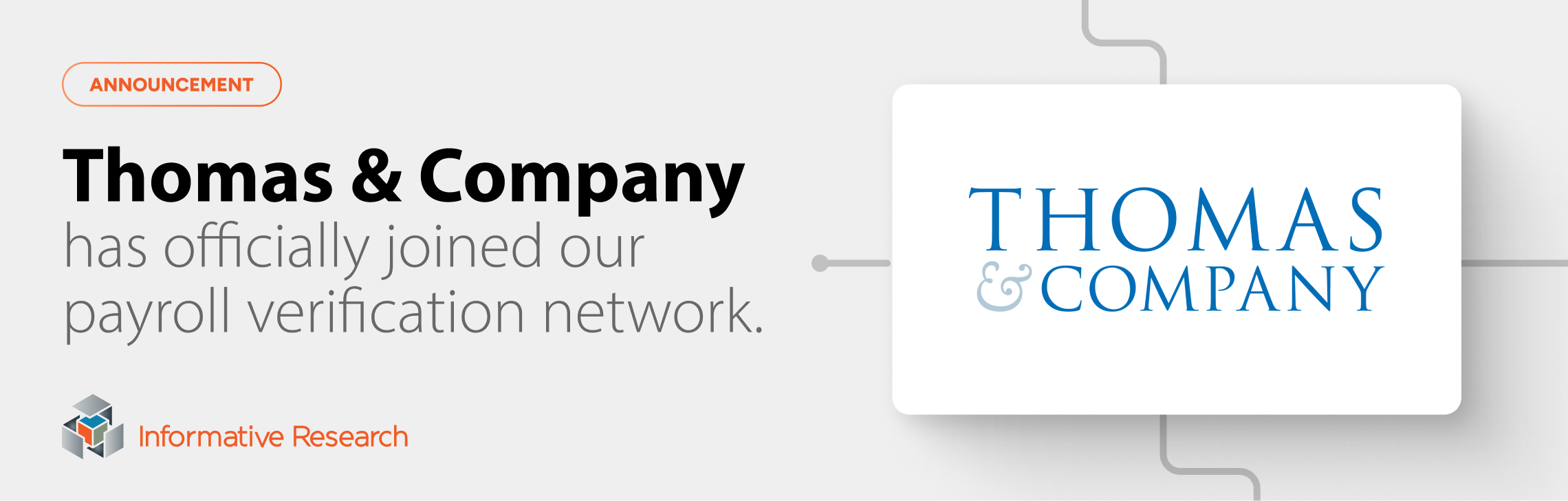 Informative Research integrates with Thomas and Company