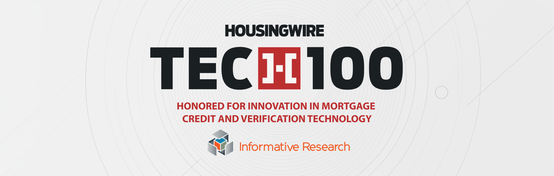 Informative Research named to HousingWire’s Mortgage Tech100