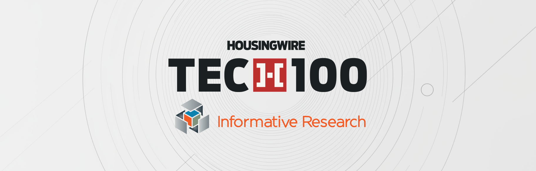 Informative Research named to HousingWire’s Mortgage Tech100