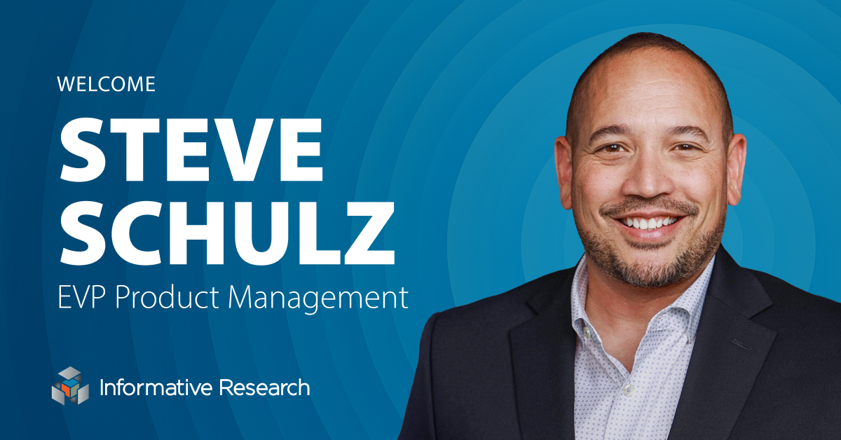 Steve Schulz Appointed EVP at Informative Research
