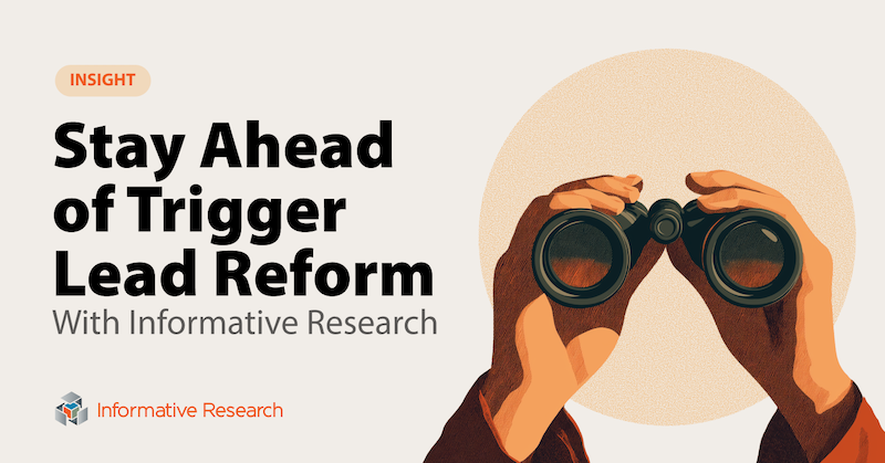 IR_Blog--Stay-Ahead-of-Trigger-Lead-Reform-op1
